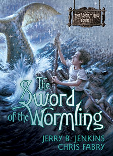 The Sword of the Wormling (The Wormling, 2, Band 2)